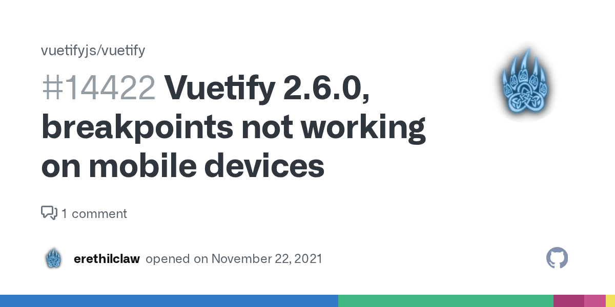 Vuetify 2.6.0, breakpoints not working on mobile devices · Issue 14422