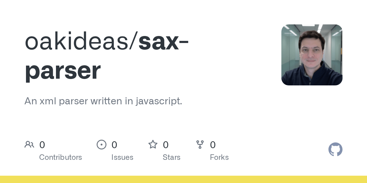 GitHub oakideas/saxparser An xml parser written in javascript.