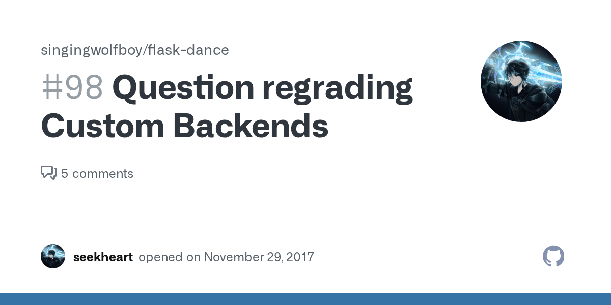 Question regrading Custom Backends · Issue 98 · singingwolfboy/flask