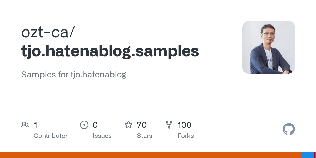 GitHub oztca/tjo.hatenablog.samples Samples for tjo.hatenablog