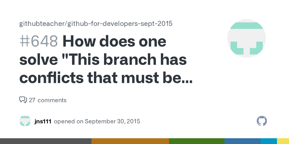 How does one solve "This branch has conflicts that must be resolved" in