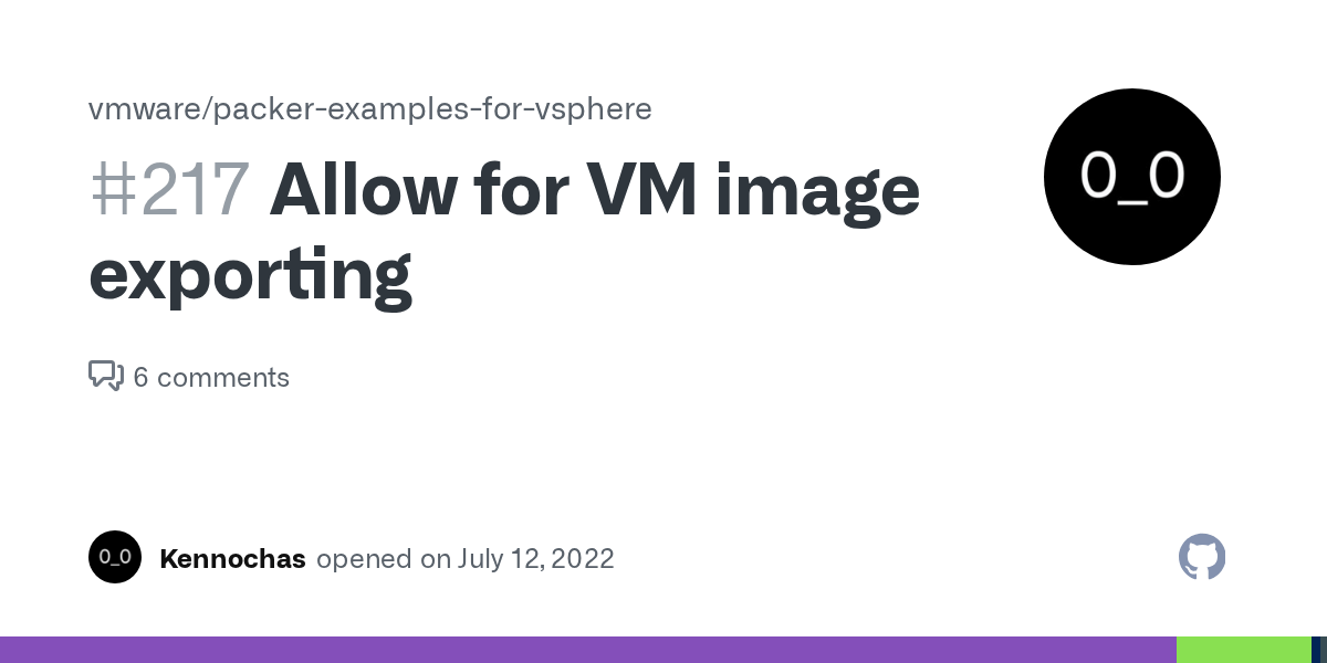 Allow for VM image exporting · Issue 217 · vmwaresamples/packer