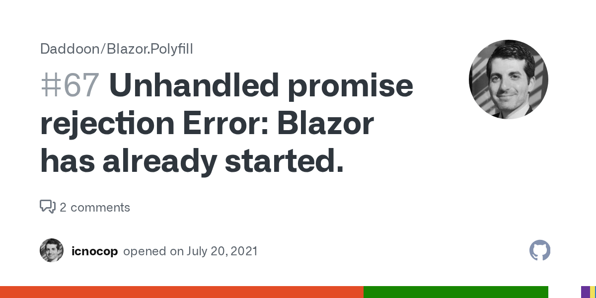 Unhandled promise rejection Error Blazor has already started. · Issue
