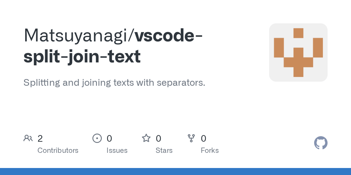 GitHub Matsuyanagi/vscodesplitjointext Splitting and joining texts with separators.