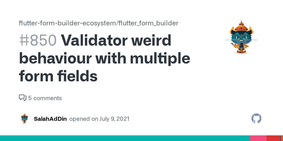 Validator weird behaviour with multiple form fields · Issue 850