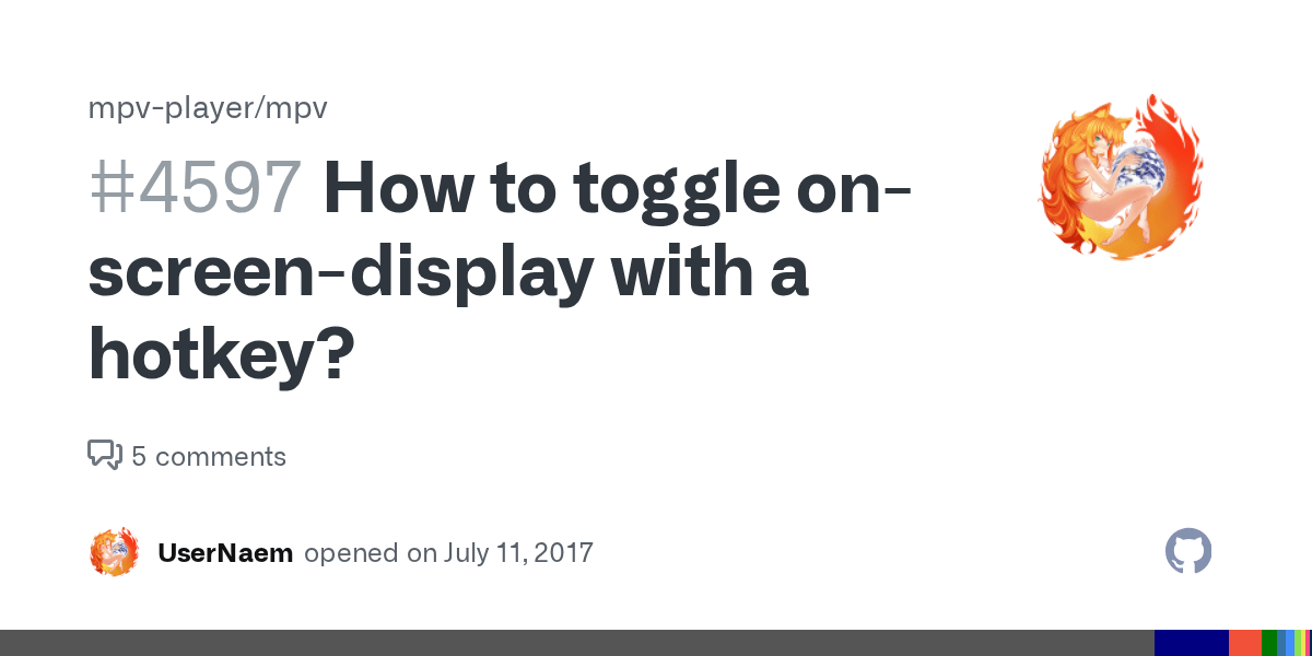 How to toggle onscreendisplay with a hotkey? · Issue 4597 · mpv