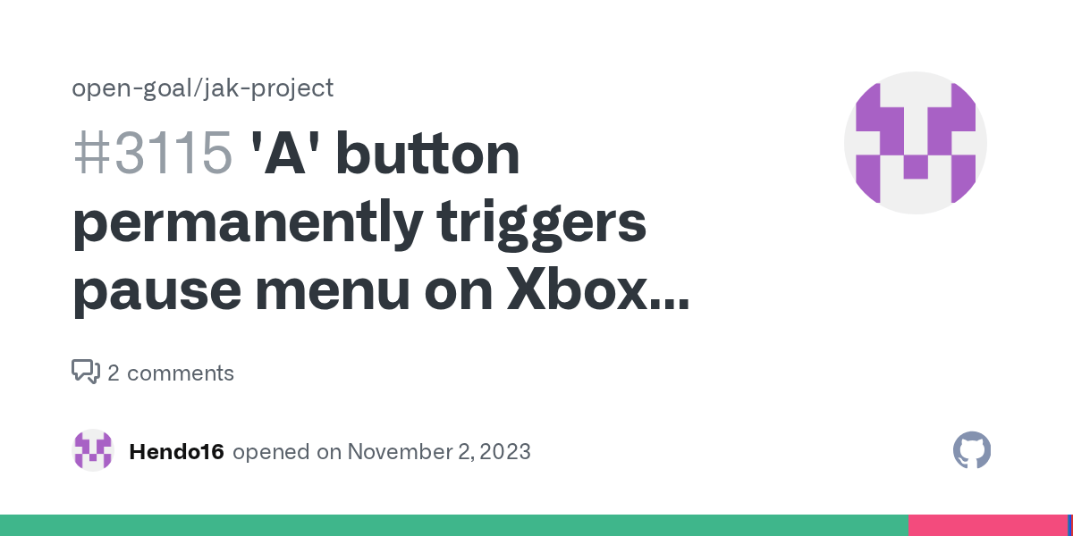 'A' button permanently triggers pause menu on Xbox One controller; can