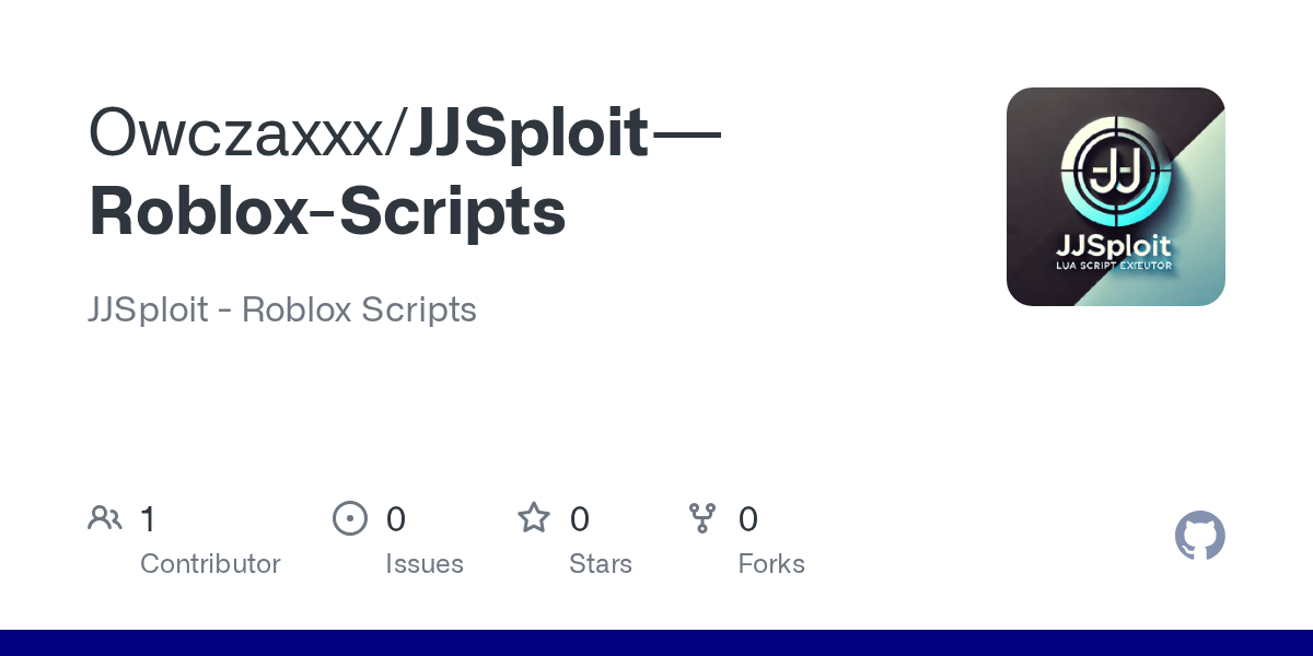 GitHub Owczaxxx/JJSploitRobloxScripts JJSploit Roblox Scripts