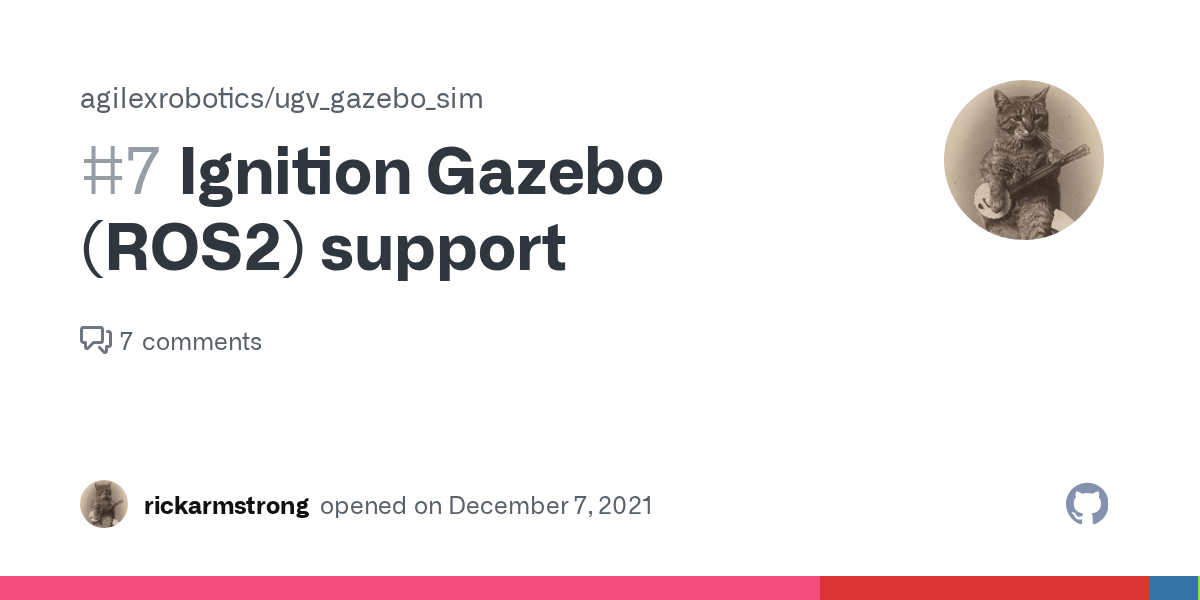 Ignition Gazebo (ROS2) support · Issue 7 · agilexrobotics/ugv_gazebo