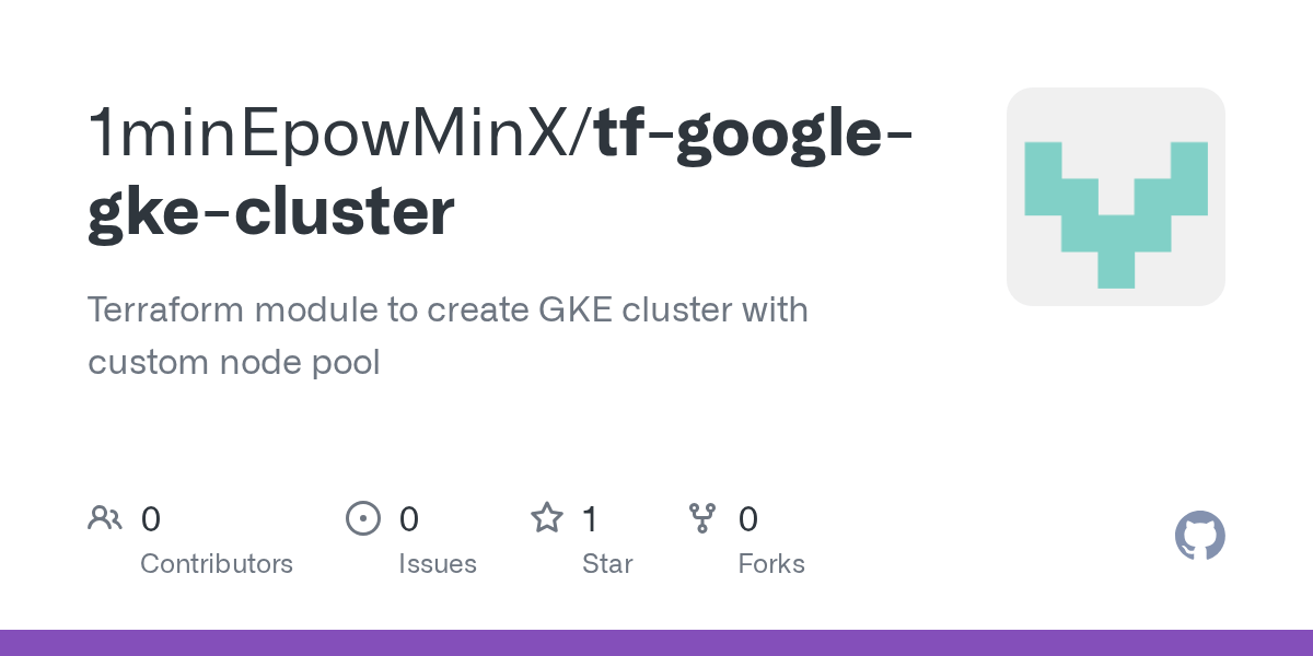 GitHub 1minEpowMinX/tfgooglegkecluster Terraform module to create