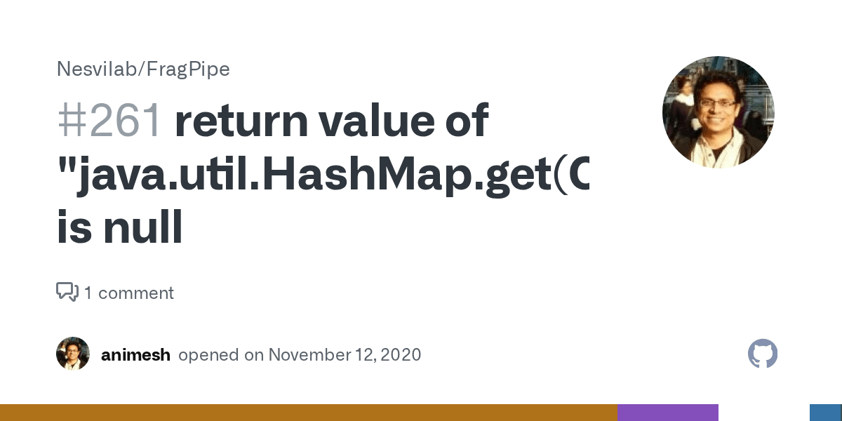return value of "java.util.HashMap.get(Object)" is null · Issue 261