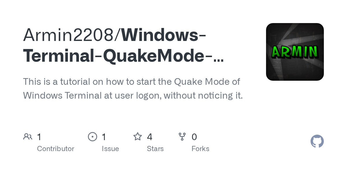 GitHub Armin2208/WindowsTerminalQuakeModeAutostart This is a