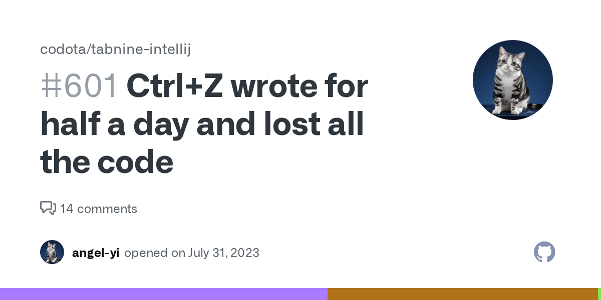Ctrl+Z wrote for half a day and lost all the code · Issue 601 · codota