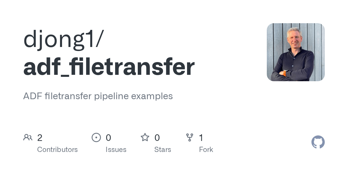 GitHub djong1/adf_filetransfer ADF filetransfer pipeline examples