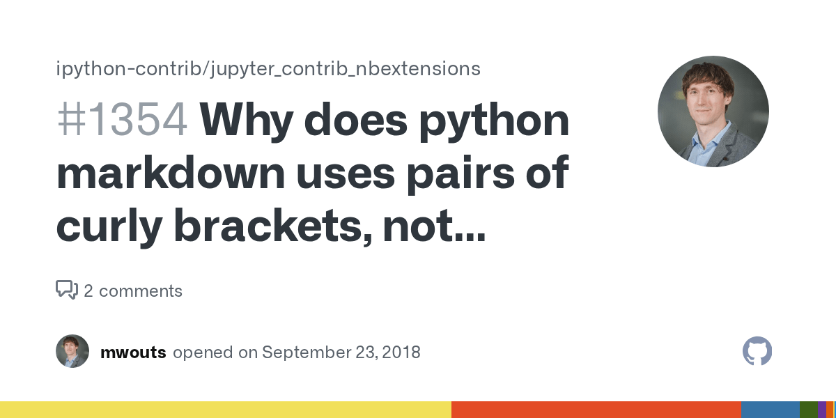 Why does python markdown uses pairs of curly brackets, not single curly