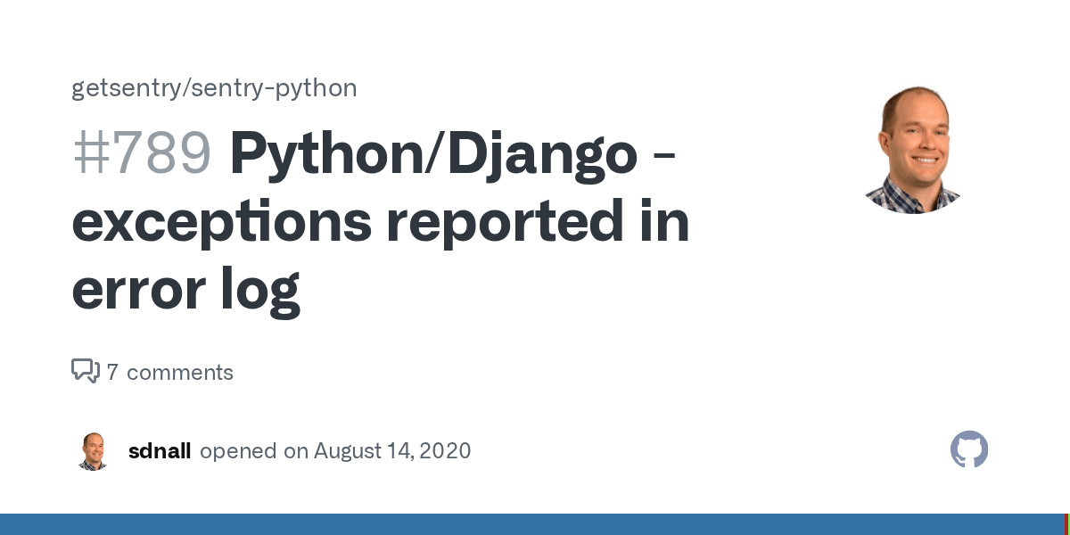 Python/Django exceptions reported in error log · Issue 789