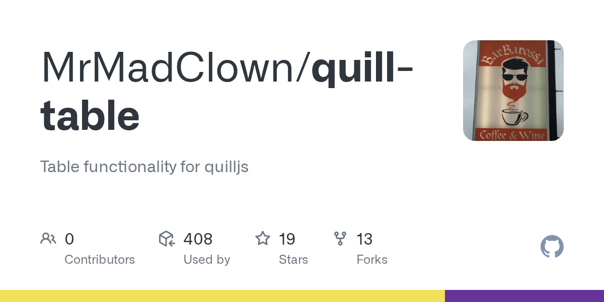 GitHub MrMadClown/quilltable Table functionality for quilljs