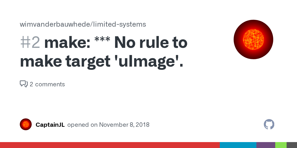 make *** No rule to make target 'uImage'. · Issue 2