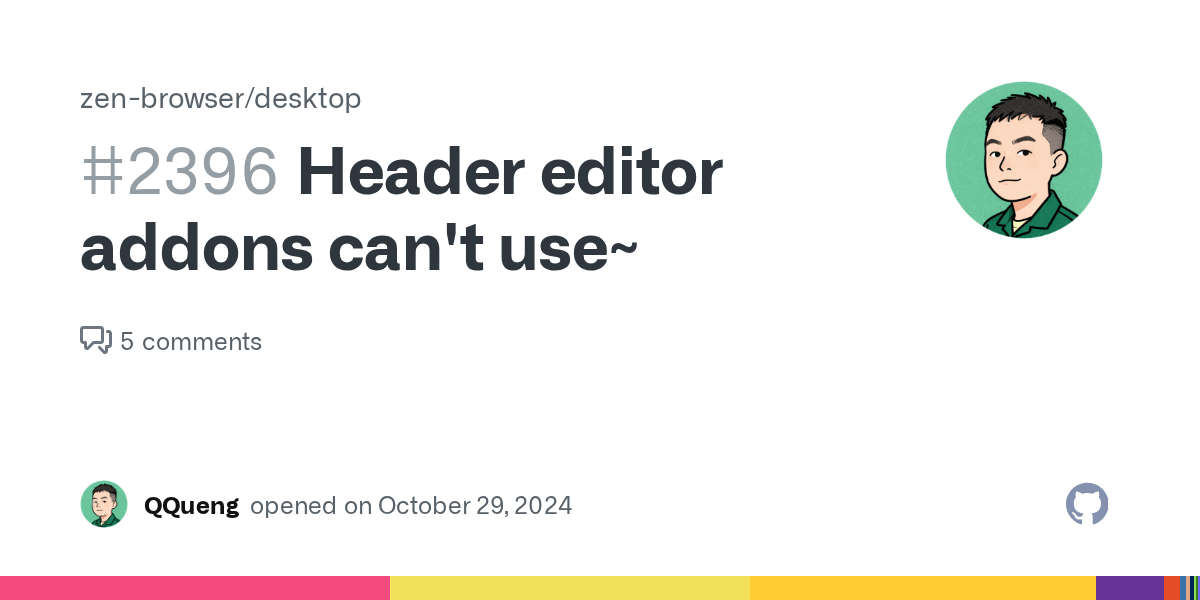 Header editor addons can't use · Issue 2396 · zenbrowser/desktop