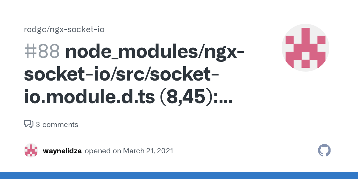node_modules/ngxsocketio/src/socketio.module.d.ts (8,45) Type
