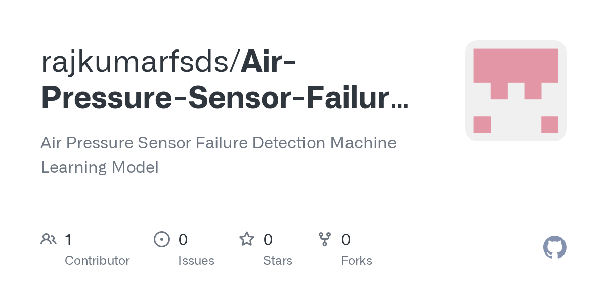 GitHub rajkumarfsds/AirPressureSensorFailureDetection Air