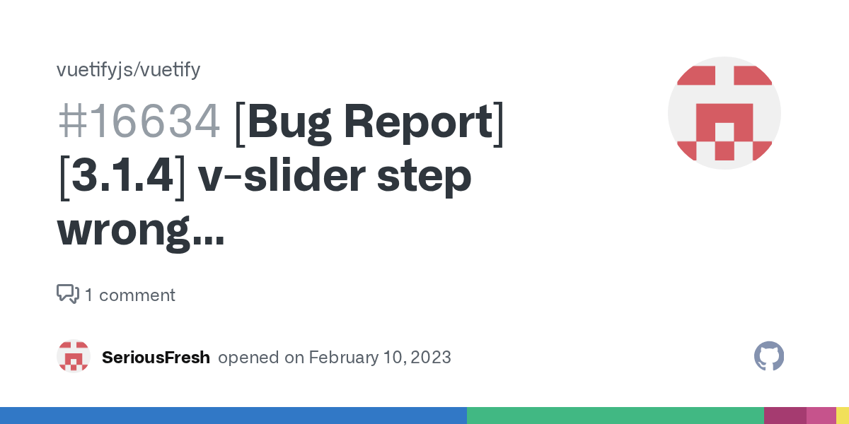 [Bug Report][3.1.4] vslider step wrong rounding/decimals · Issue
