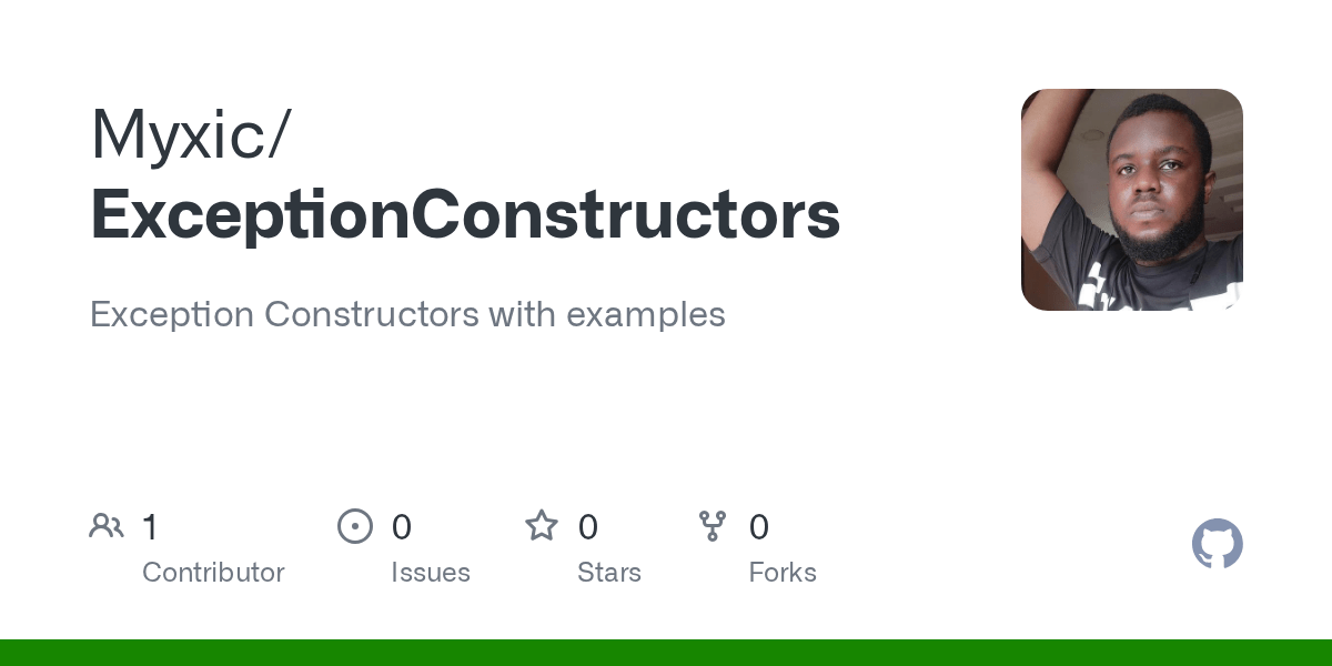 GitHub Myxic/ExceptionConstructors Exception Constructors with examples