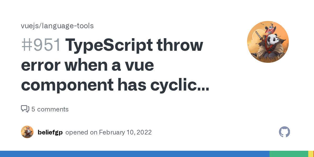 TypeScript throw error when a vue component has cyclic dependencies