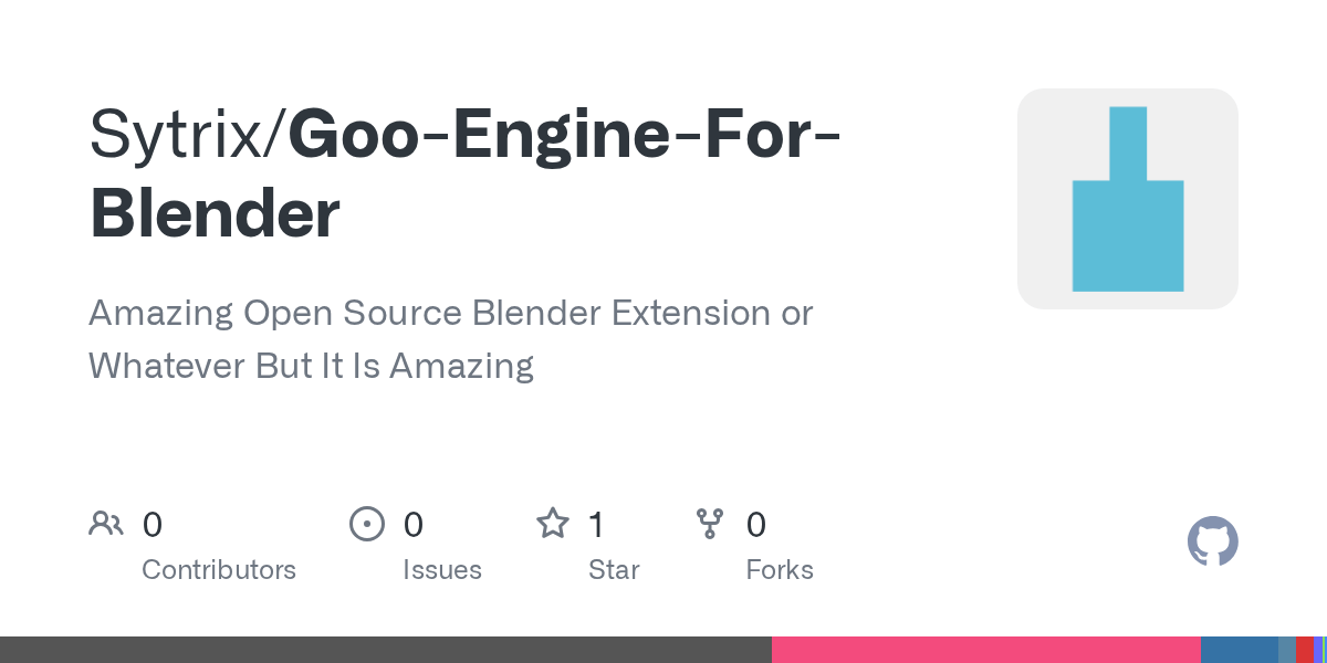 GitHub - Sytrix/Goo-Engine-For-Blender: Amazing Open Source Blender