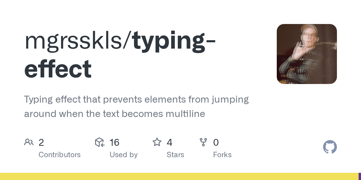 GitHub mgrsskls/typingeffect Typing effect that prevents elements