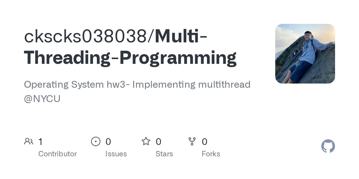 GitHub ckscks038038/MultiThreadingProgramming Operating System hw3