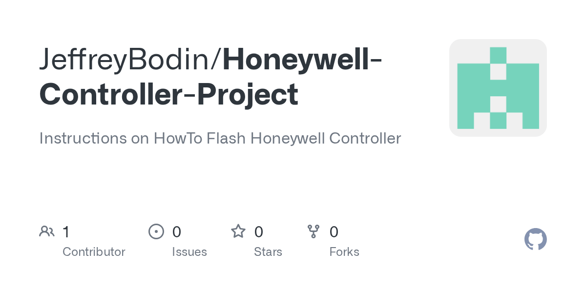 GitHub - JeffreyBodin/Honeywell-Controller-Project: Instructions on