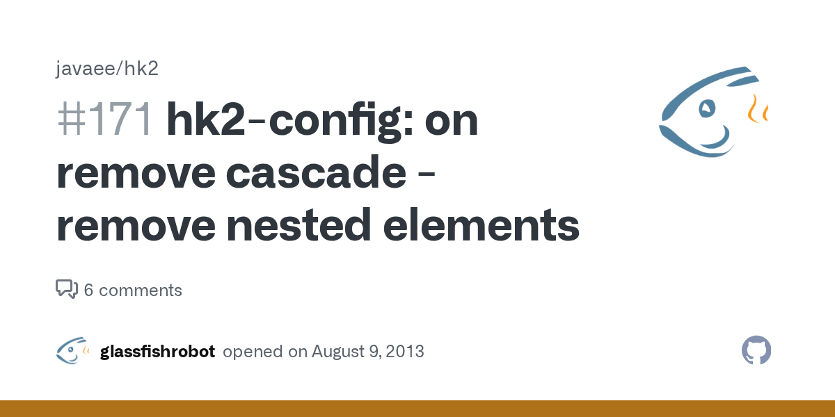 hk2config on remove cascade remove nested elements · Issue 171