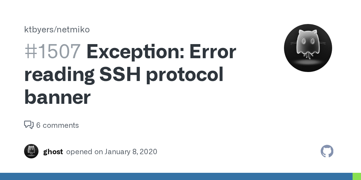 Exception Error reading SSH protocol banner · Issue 1507 · ktbyers