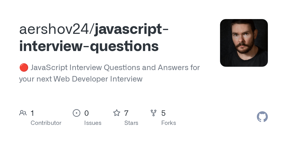 GitHub aershov24/javascriptinterviewquestions 🔴 JavaScript