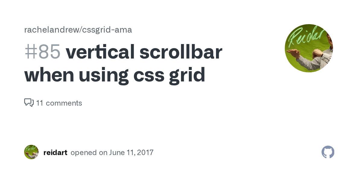 vertical scrollbar when using css grid · Issue 85 · rachelandrew