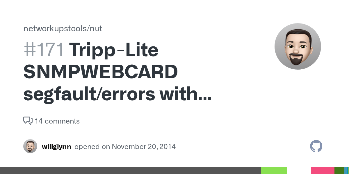 TrippLite SNMPWEBCARD segfault/errors with snmpups driver · Issue 171 · networkupstools/nut
