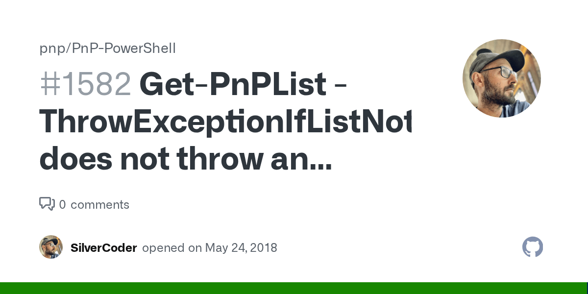 GetPnPList ThrowExceptionIfListNotFound does not throw an exception