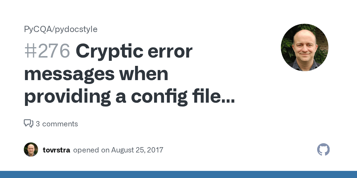 Cryptic error messages when providing a config file without the