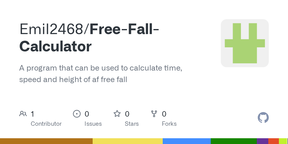 GitHub Emil2468/FreeFallCalculator A program that can be used to