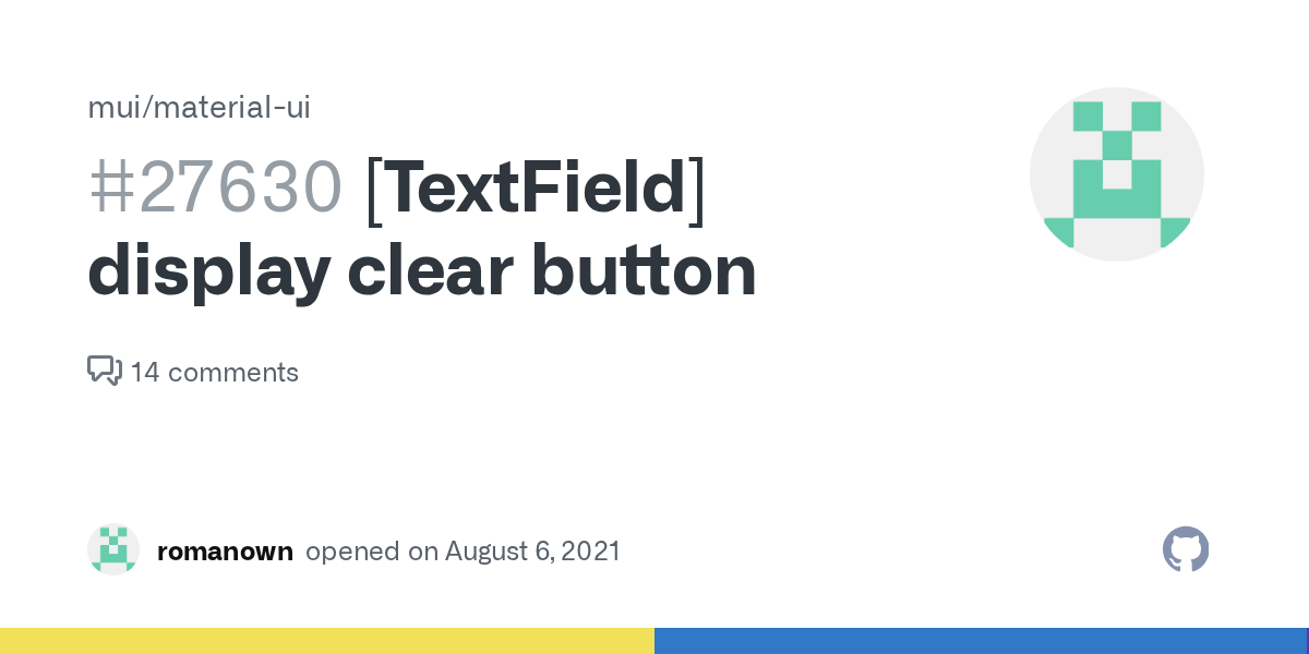 [TextField] display clear button · Issue 27630 · mui/materialui · GitHub