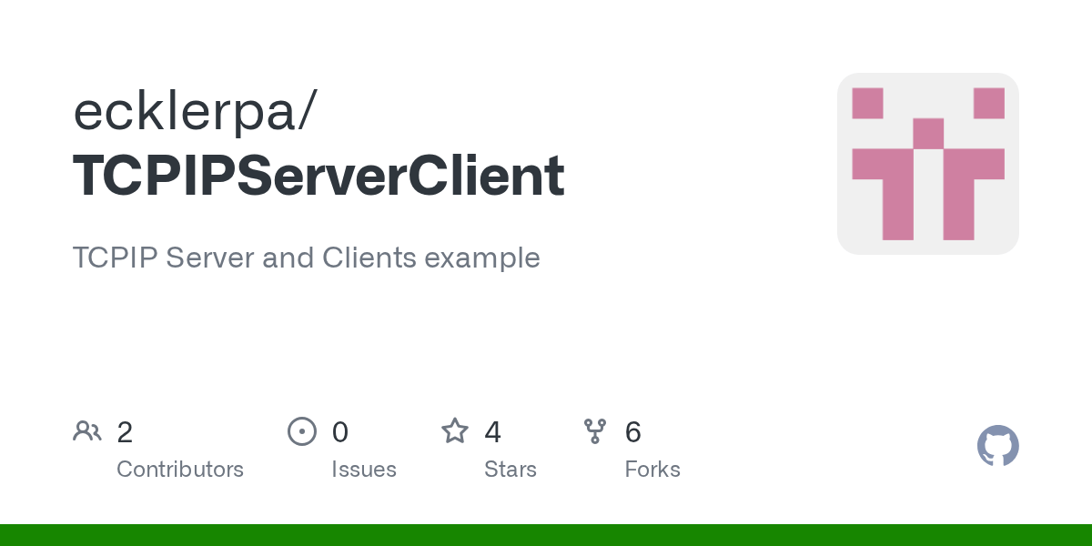 GitHub ecklerpa/TCPIPServerClient TCPIP Server and Clients example