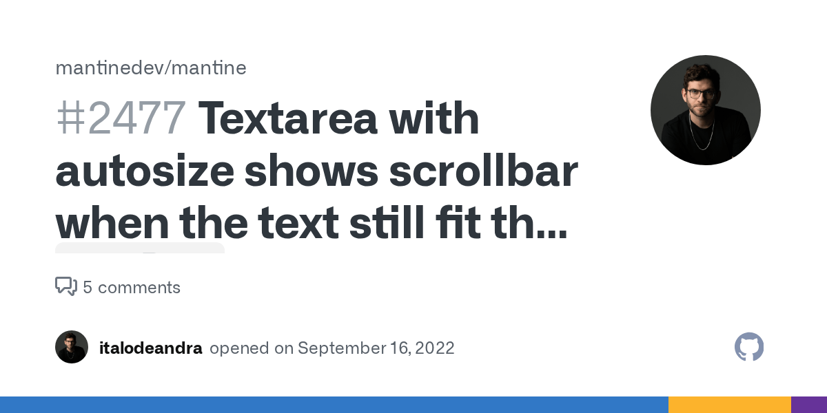 Textarea with autosize shows scrollbar when the text still fit the