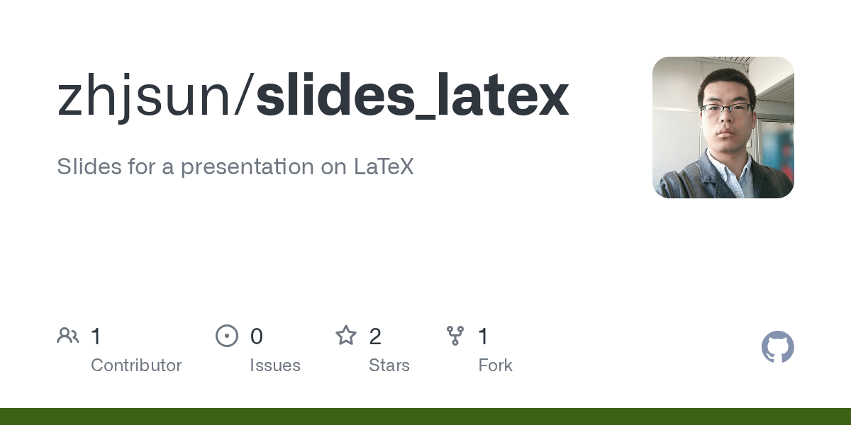 GitHub zhjsun/slides_latex Slides for a presentation on LaTeX