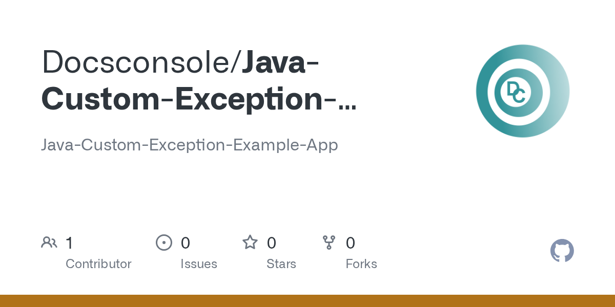 GitHub Docsconsole/JavaCustomExceptionExampleApp JavaCustom