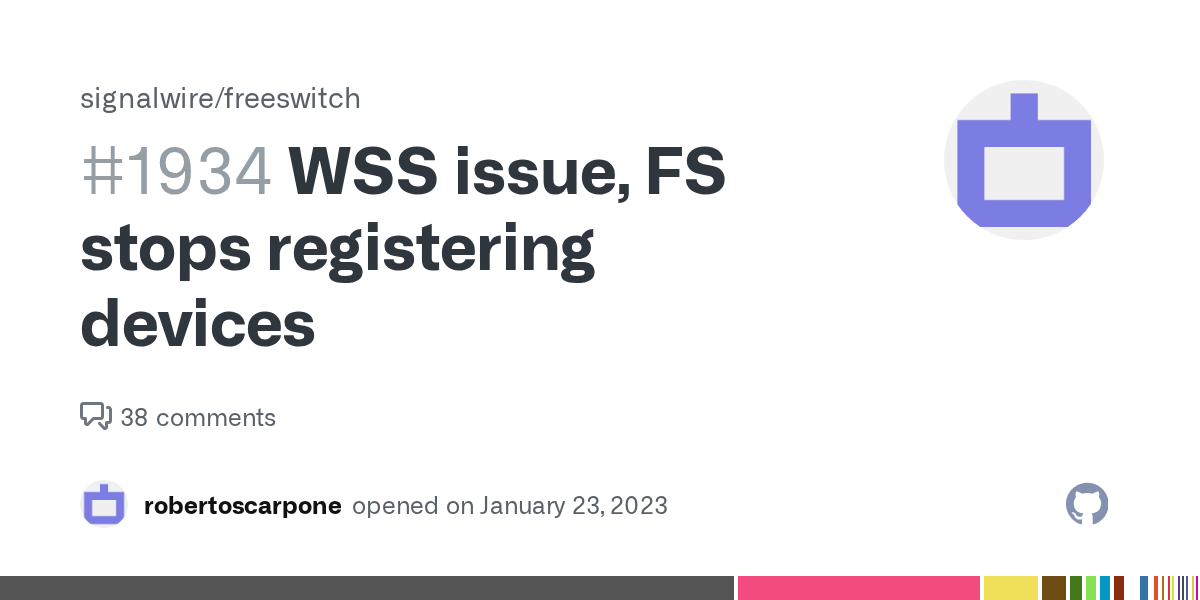 WSS issue, FS stops registering devices · Issue 1934 · signalwire
