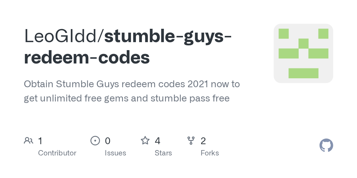 GitHub LeoGIdd/stumbleguysredeemcodes Obtain Stumble Guys redeem