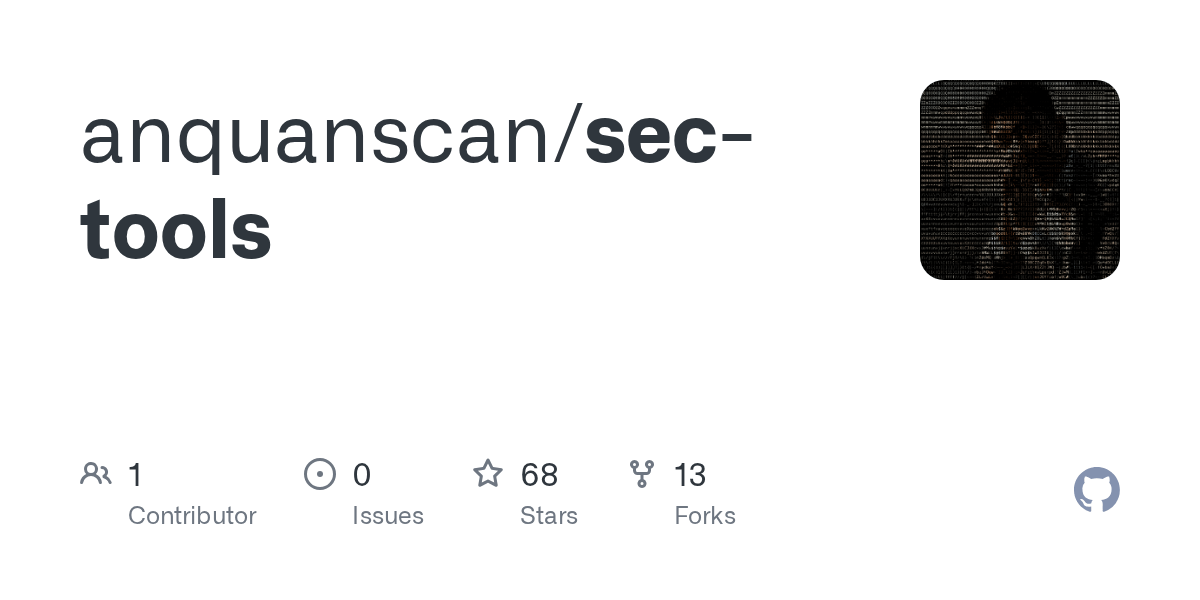 GitHub - anquanscan/sec-tools