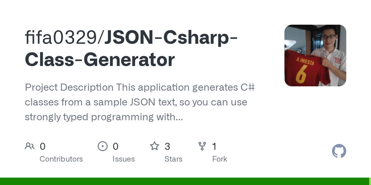 GitHub fifa0329/JSONCsharpClassGenerator Project Description This