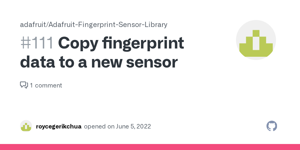 Copy fingerprint data to a new sensor · Issue 111 · adafruit/Adafruit